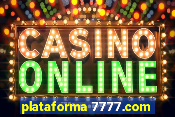 plataforma 7777.com